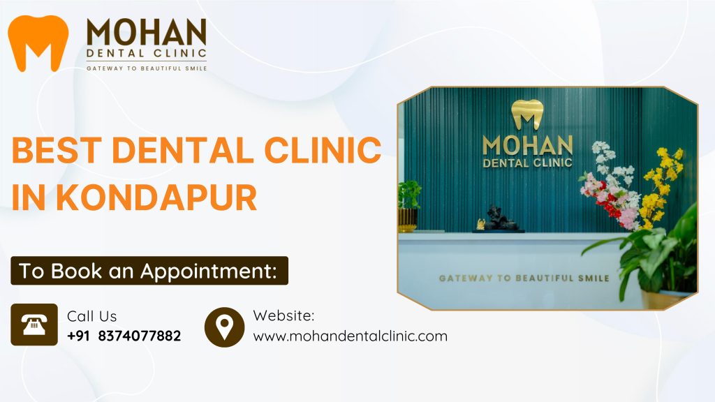 Best Dental Clinic in Kondapur